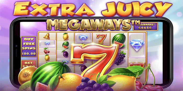 Tips Mencari Scatter Jackpot Slot Extra Juicy Megaways Efektif